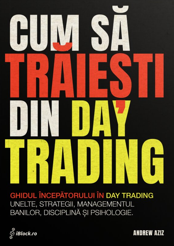 Cum sa traiesti din Day Trading