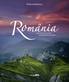 Album Romania - oameni, locuri si istorii