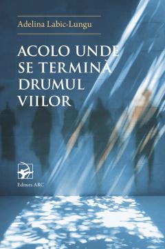 Acolo unde se termina Drumul Viilor