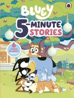 Bluey: 5-Minute Stories