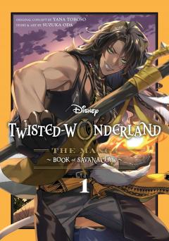 Disney Twisted-Wonderland: The Manga - Book of Savanaclaw - Volume 1