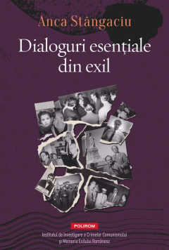 Dialoguri esentiale din exil