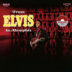 From Elvis In Memphis - Bloody Mary Vinyl