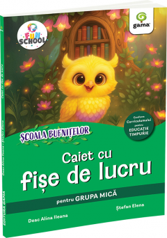 Caiet de fise de lucru pentru grupa mica