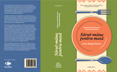 Sarut-mana pentru masa (Volumele I & II)