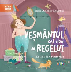 Prima mea biblioteca. Vesmantul cel nou al regelui