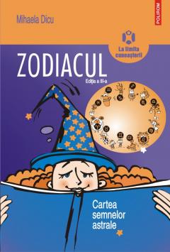 Zodiacul. Cartea semnelor astrale