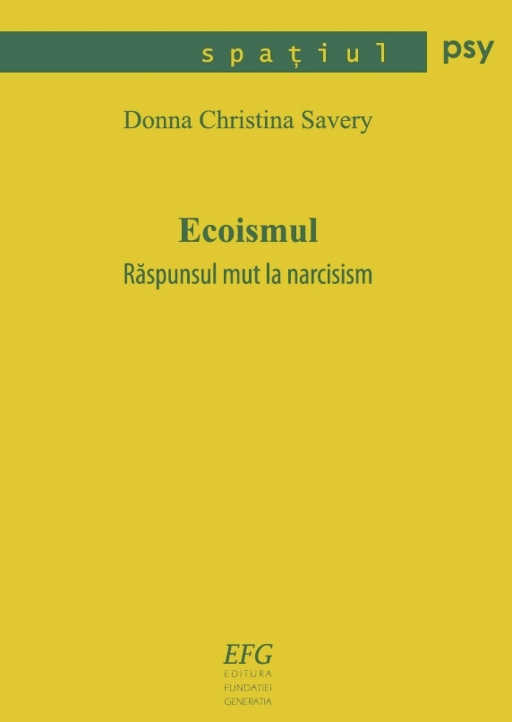 Ecoismul - Raspunsul mut la narcisism