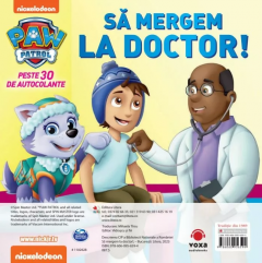 Patrula catelusilor. Sa mergem la doctor!