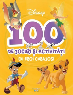 100 de jocuri si activitati cu eroi curajosi