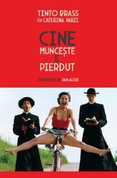 Cine munceste e pierdut