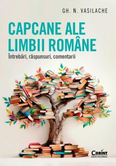 Capcane ale limbii romane