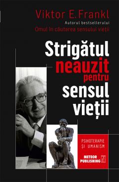 Strigatul neauzit pentru sensul vietii