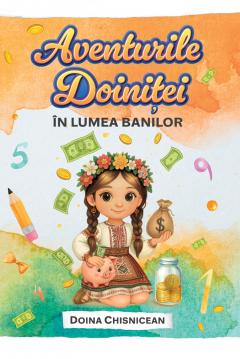Aventurile Doinitei in lumea banilor