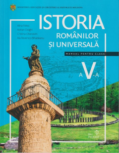 Istoria romanilor si universala. Manual pentru clasa a 5-a