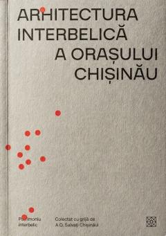 Arhitectura interbelica din Chisinau