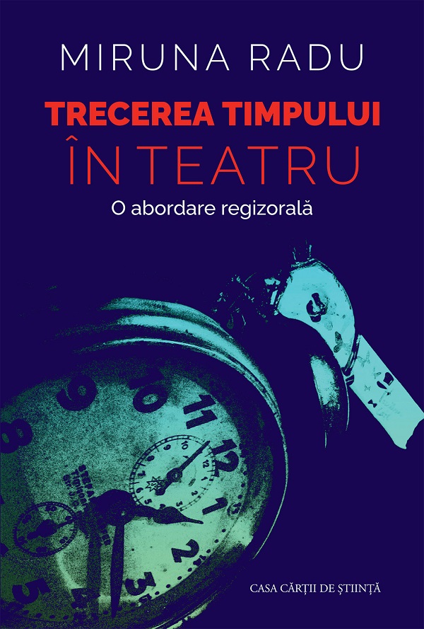 Trecerea timpului in teatru. O abordare regizorala