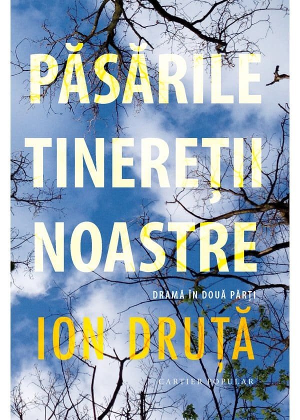 Pasarile tineretii noastre