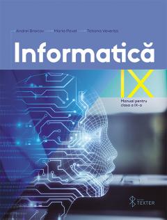 Informatica. Manual pentru clasa a IX-a