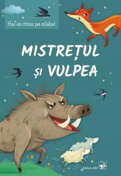 Mistretul si vulpea