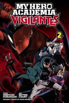 My Hero Academia: Vigilantes - Volume 2