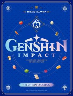 Genshin Impact - The Official Cookbook