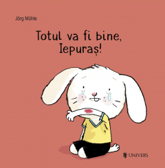 Totul va fi bine, Iepuras!