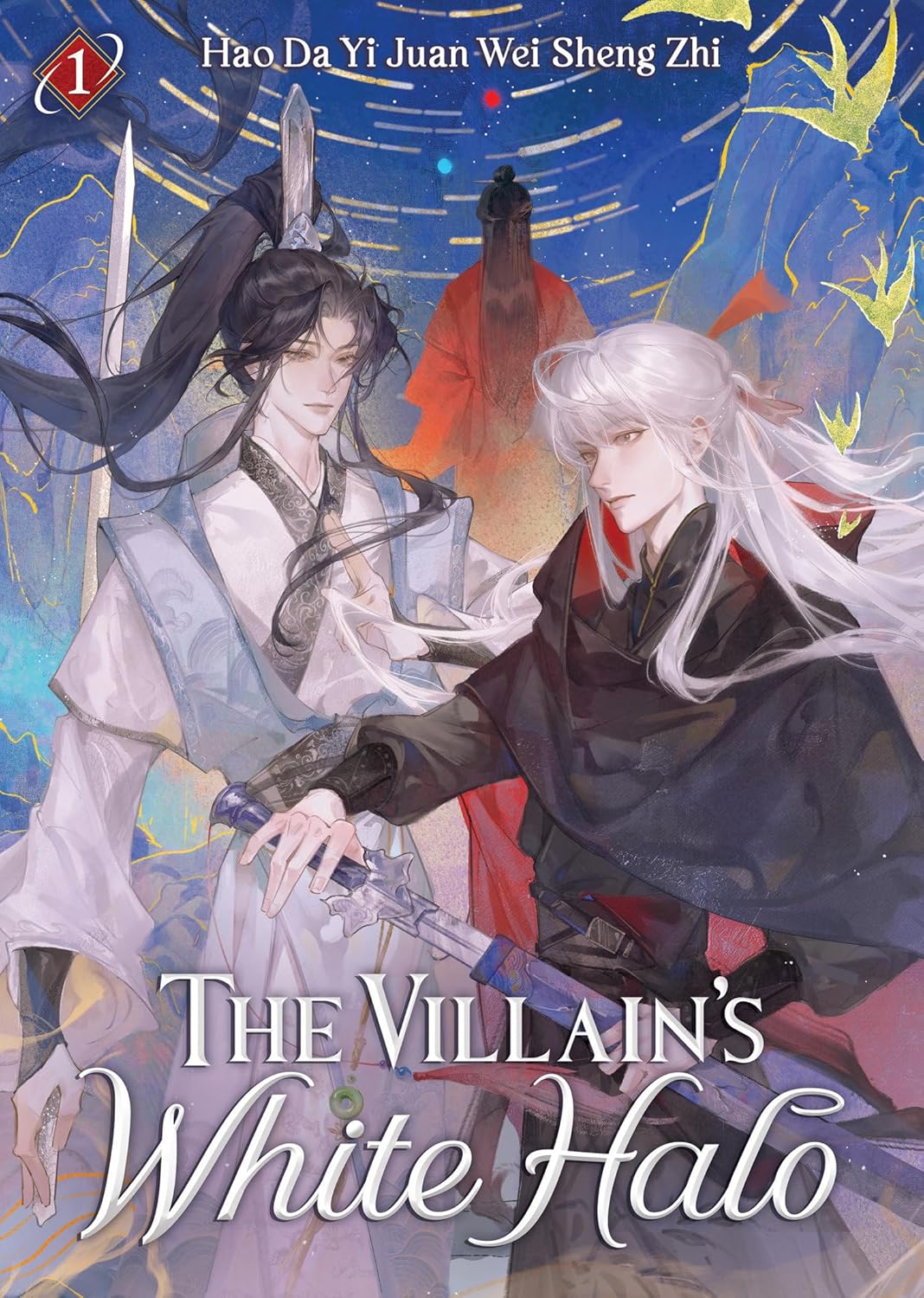 The Villain's White Halo: Novel - Volume 1