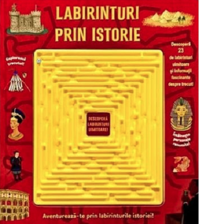 Labirinturi prin istorie