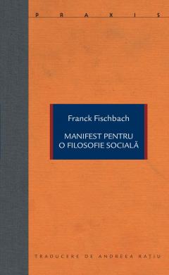 Manifest pentru o filosofie sociala