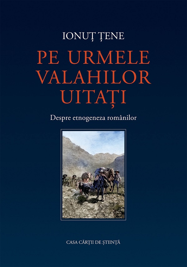 Pe urmele valahilor uitati