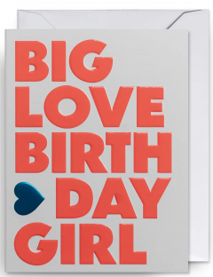 Mini-felicitare - Kelly Hyatt - Big Love Birthday Girl