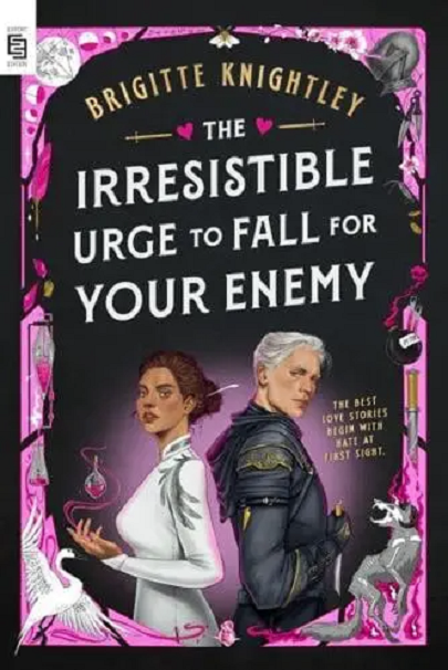 The Irresistible Urge to Fall for Your Enemy