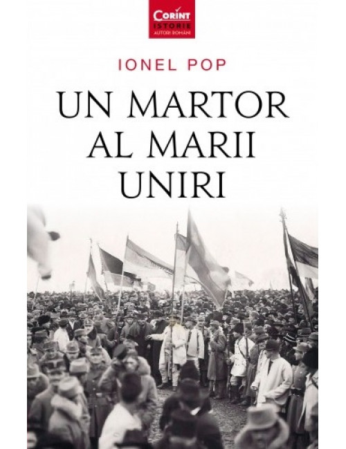 Un martor al Marii Uniri