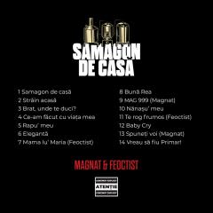 CD Magnat si Feoctist Samagon de casa