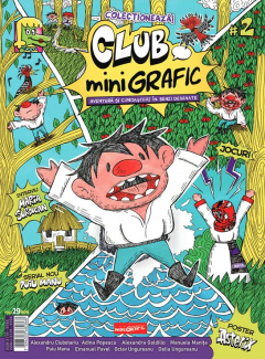 Club miniGrafic 2. Aventuri si cunoastere in benzi desenate