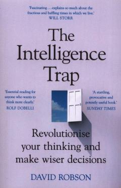 The Intelligence Trap