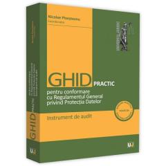 Ghid practic pentru conformare cu Regulamentul General privind Protectia Datelor