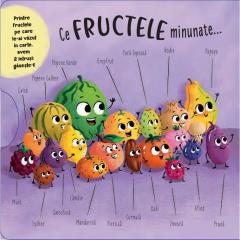 In oglinda fermecata. Fructe