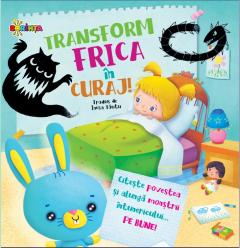 Transform frica in curaj