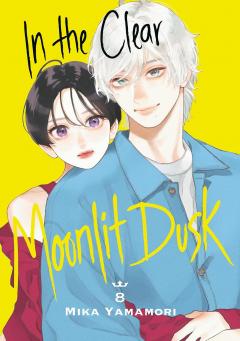 In the Clear Moonlit Dusk - Volume 8