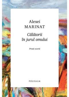 Calatoriii in jurul omului