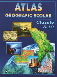 Atlas geografic scolar cl.5-12