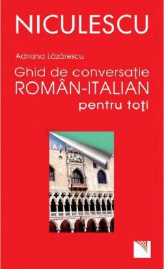 Ghid de conversatie roman-italian pentru toti