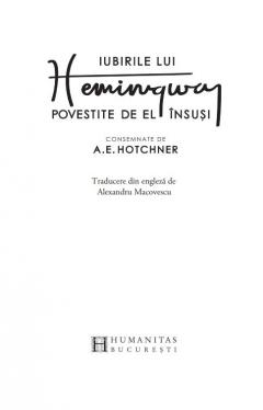 Iubirile lui Hemingway povestite de el insusi