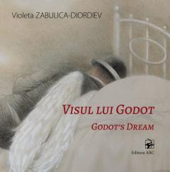 Visul lui Godot. Godot’s Dream