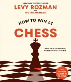 How to Win at Chess