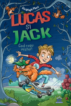 Lucas si Jack - Cod rosu: Mister!