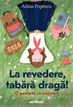 La revedere, tabara draga!