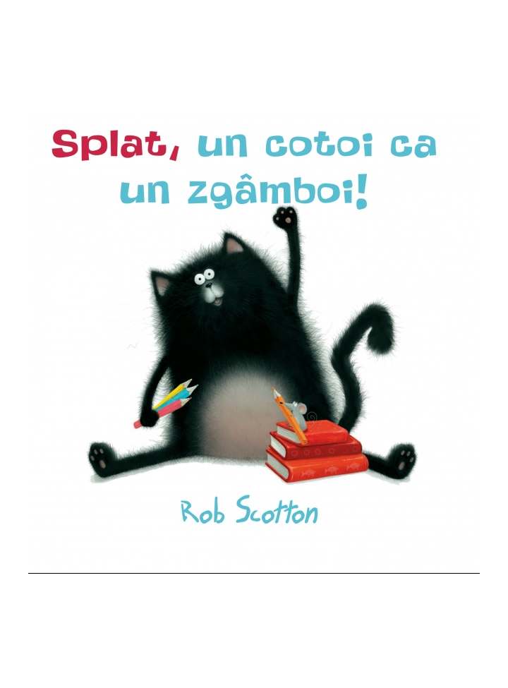 Splat, un cotoi ca un zgâmboi!